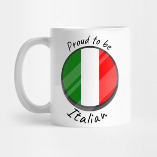 Proud to be Italian design Mug